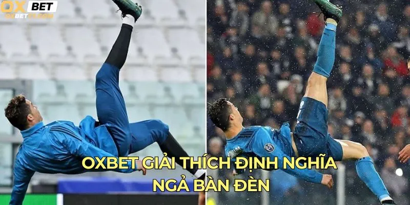 Oxbet giải thích định nghĩa ngả bàn đèn